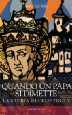 QUANDO UN PAPA SI DIMETTE